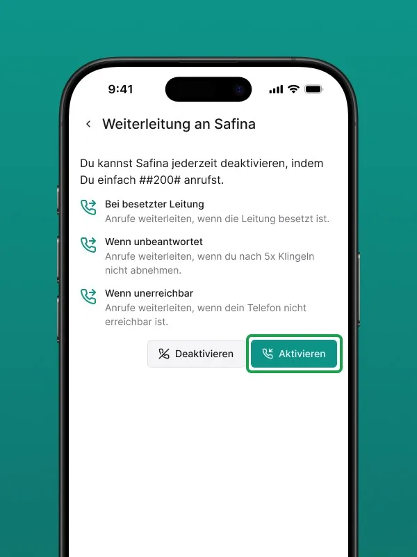 Screenshot der "Weiterleitung an Safina" Konfigurationsseite in der Safina AI App. Erklärt, wie man Safina mit ##200# deaktiviert. Zeigt Optionen zur Anrufweiterleitung bei besetzter Leitung, unbeantworteten Anrufen (nach 5x Klingeln) und unerreichbarem Telefon. Der grüne "Aktivieren" Button ist hervorgehoben, neben einem "Deaktivieren" Button. Illustriert die Kontrolle über die Anrufweiterleitung zur Safina AI Telefonzentrale.