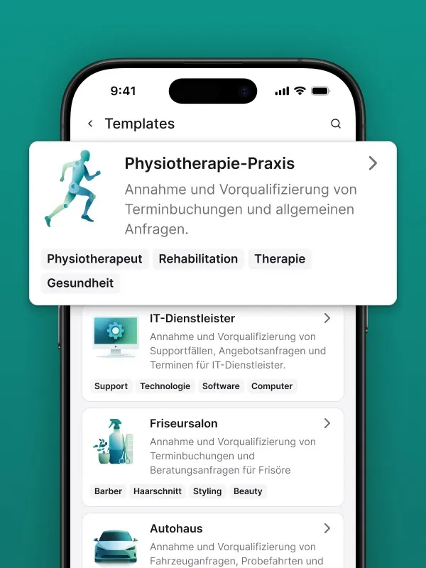 Smartphone-Screenshot einer App-Oberfläche für KI-gestützte Telefonassistenten in der Physiotherapie. Im Fokus steht das Template „Physiotherapie-Praxis“ mit Symbol einer laufenden Figur, Beschreibung zur Annahme und Vorqualifizierung von Terminbuchungen und Anfragen. Darunter sind strukturierte Schlagworte wie „Physiotherapeut“, „Rehabilitation“, „Therapie“ und „Label 4“ zu sehen. Weitere Templates für IT-Dienstleister, Friseursalon und Autohaus werden angezeigt. Keywords: KI-Dialog, Telefonassistent, Physiotherapie, Terminbuchung, strukturierte Prompts, Praxisorganisation, Safina, Branchen-Templates.